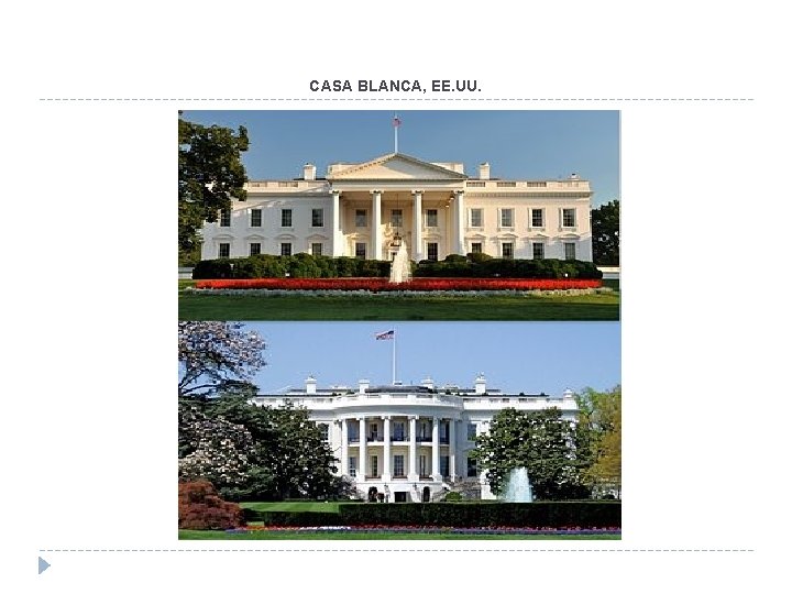 CASA BLANCA, EE. UU. CASA BLANCA, EE. UU.
