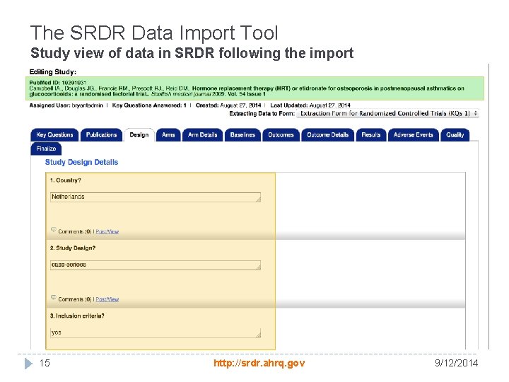 The SRDR Data Import Tool Study view of data in SRDR following the import