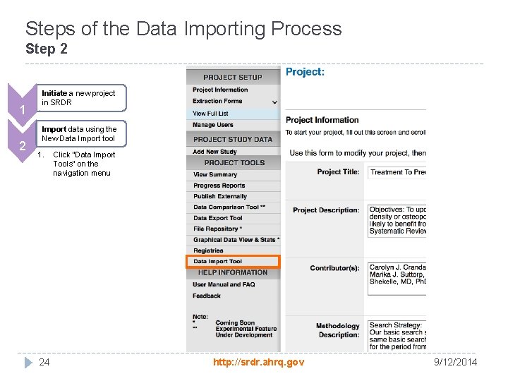 Steps of the Data Importing Process Step 2 1 2 Initiate a new project