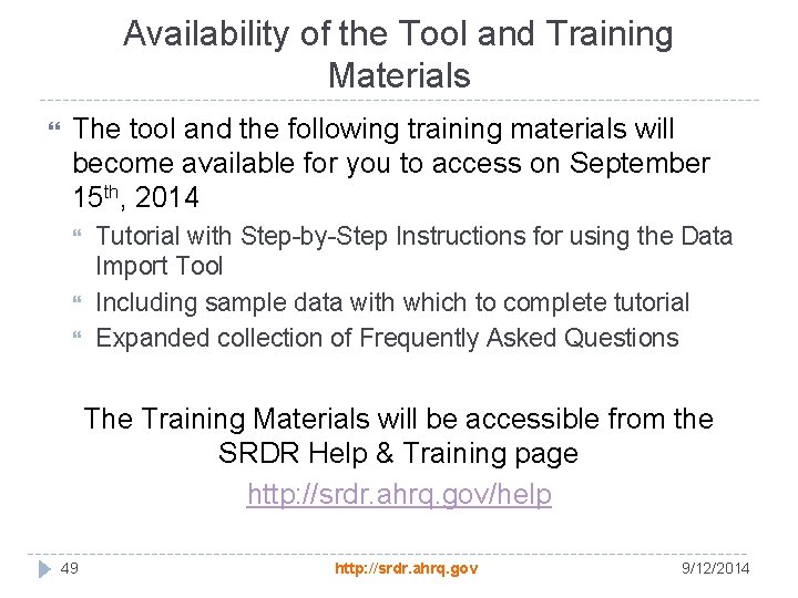 Availability of the Tool and Training Materials The tool and the following training materials