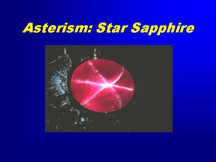 Asterism: Star Sapphire 