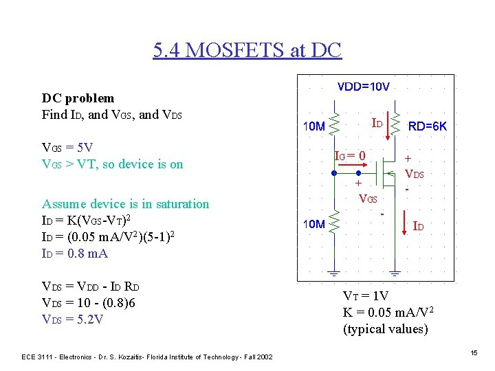 5. 4 MOSFETS at DC DC problem Find ID, and VGS, and VDS VGS