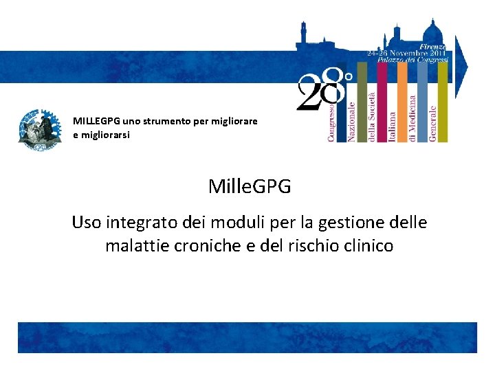MILLEGPG uno strumento per migliorare e migliorarsi Mille. GPG Uso integrato dei moduli per
