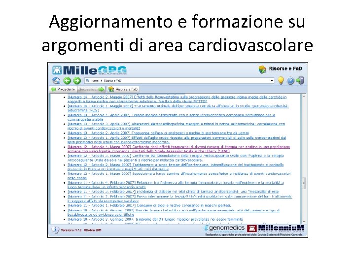 Aggiornamento e formazione su argomenti di area cardiovascolare 