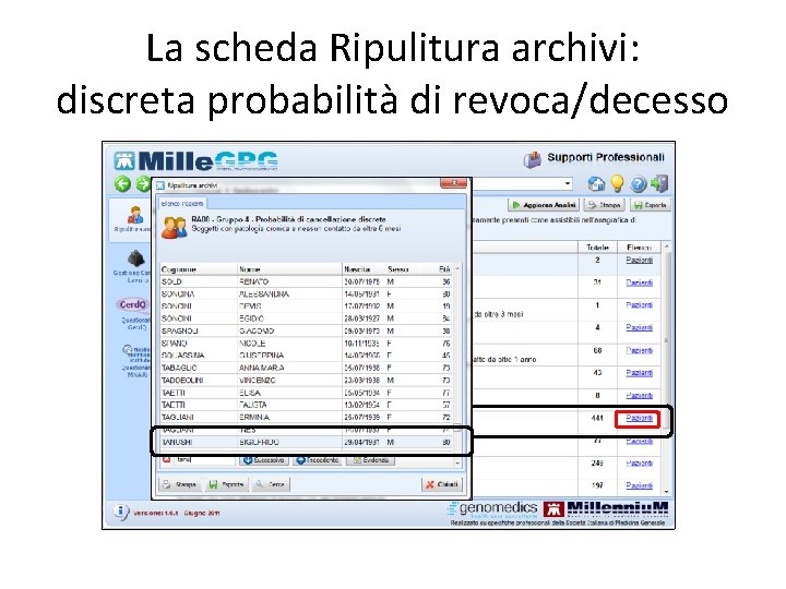 La scheda Ripulitura archivi: discreta probabilità di revoca/decesso 