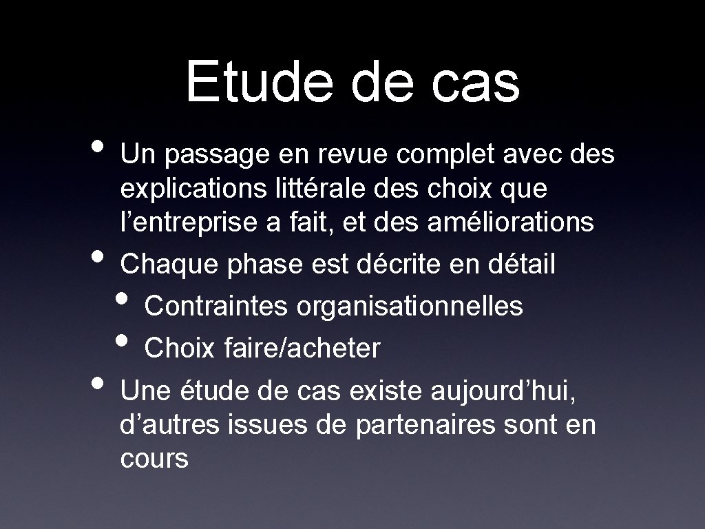 Etude de cas • Un passage en revue complet avec des • • explications Etude de cas • Un passage en revue complet avec des • • explications