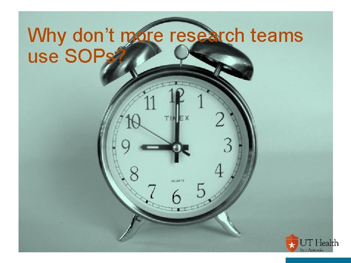 Why don’t more research teams use SOPs? 