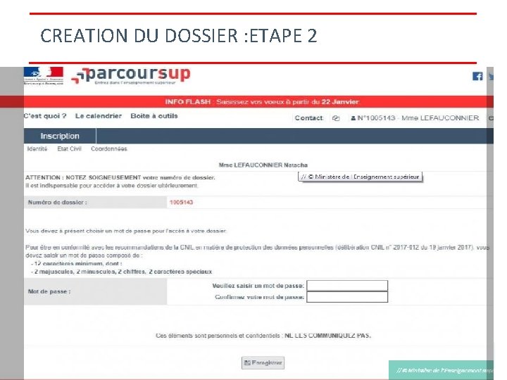 CREATION DU DOSSIER : ETAPE 2 16/12/2018 16 