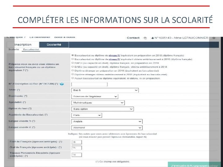 COMPLÉTER LES INFORMATIONS SUR LA SCOLARITÉ 16/12/2018 17 