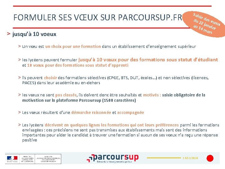 FORMULER SES VŒUX SUR PARCOURSUP. FR > jusqu’à 10 voeux Sais ie du 2