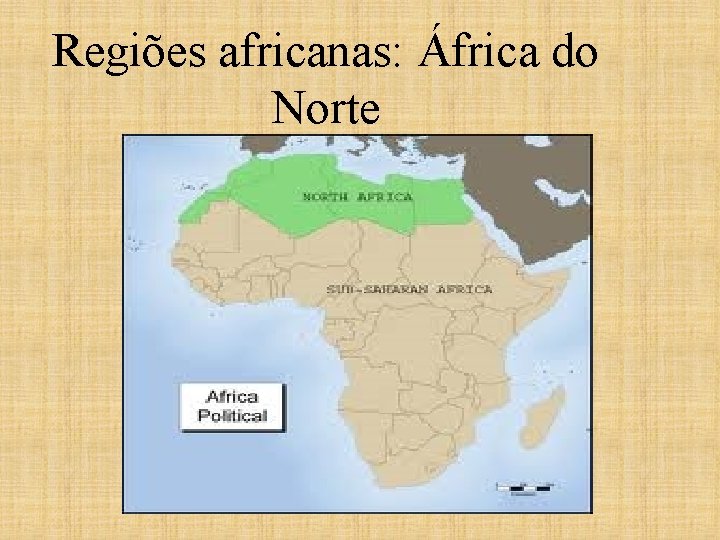 Regiões africanas: África do Norte 