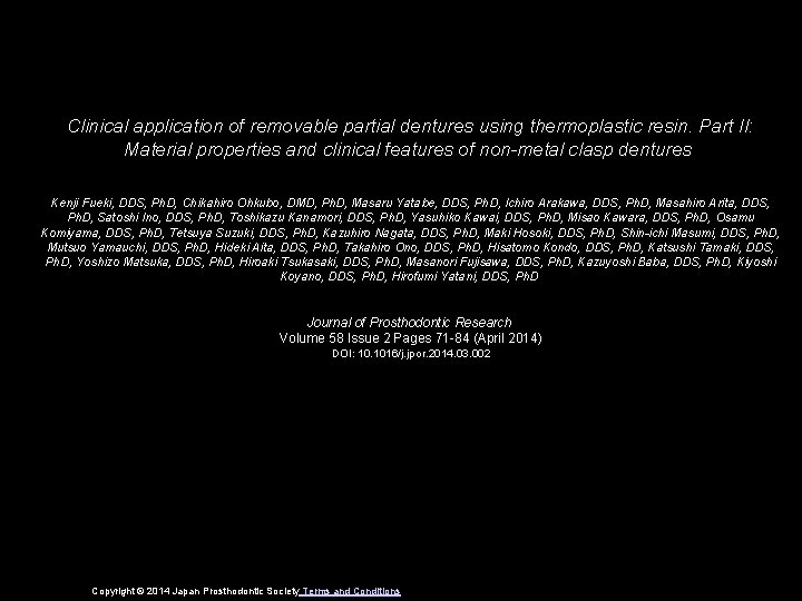 Clinical application of removable partial dentures using thermoplastic resin. Part II: Material properties and