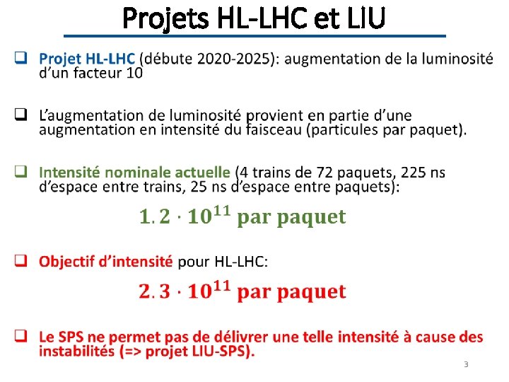 Projets HL-LHC et LIU • 3 