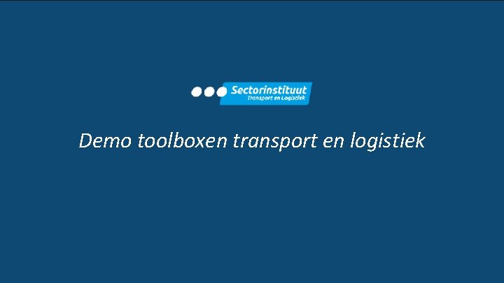 Demo toolboxen transport en logistiek 