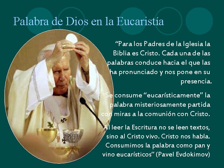 La Presencia eucarstica En la Palabra En los