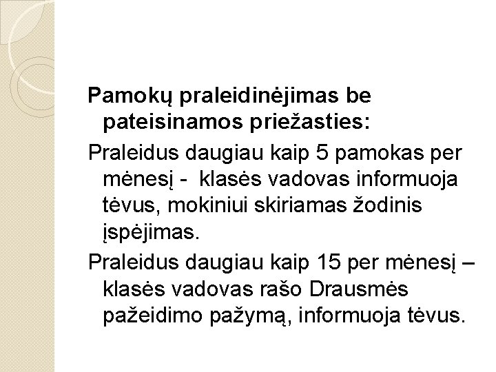 Pamokų praleidinėjimas be pateisinamos priežasties: Praleidus daugiau kaip 5 pamokas per mėnesį - klasės Pamokų praleidinėjimas be pateisinamos priežasties: Praleidus daugiau kaip 5 pamokas per mėnesį - klasės