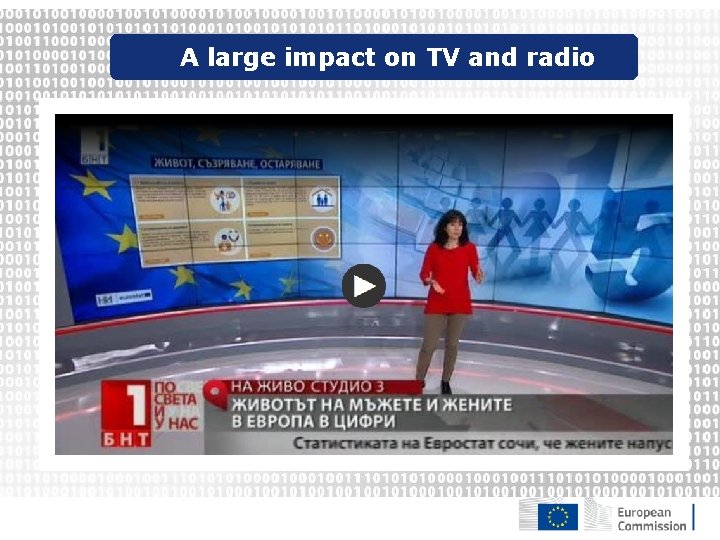 A large impact on TV and radio 