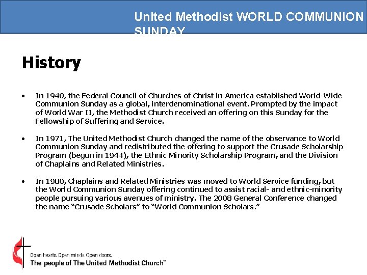 United Methodist WORLD COMMUNION SUNDAY History • In 1940, the Federal Council of Churches