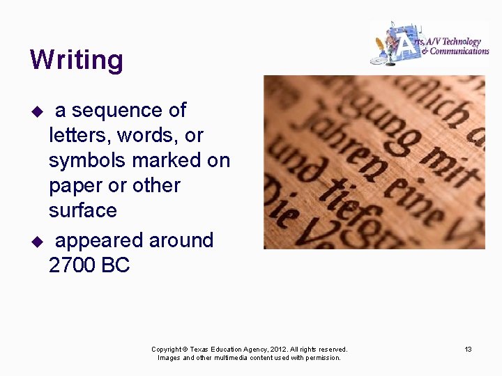 Writing u a sequence of letters, words, or symbols marked on paper or other