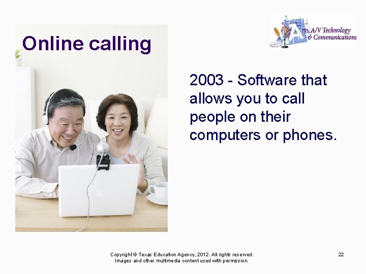 Online calling 2003 - Software that allows you to call people on their computers