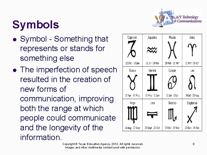 Symbols l l Symbol - Something that represents or stands for something else The