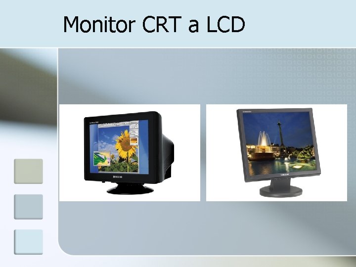 Monitor CRT a LCD 