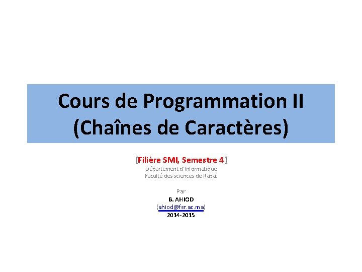 Cours de Programmation II Chanes de Caractres Filire