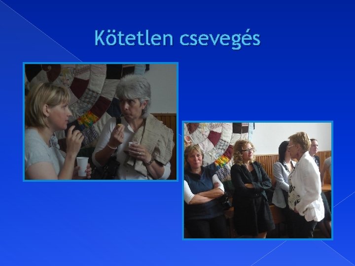 Kötetlen csevegés 