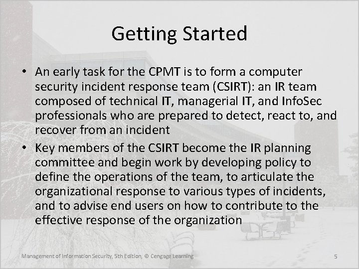 Getting Started • An early task for the CPMT is to form a computer