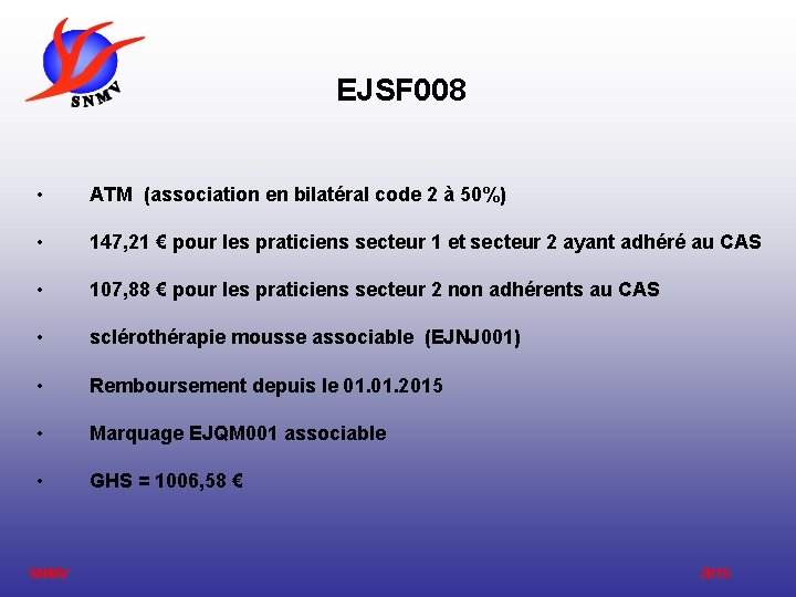 EJSF 008 • ATM (association en bilatéral code 2 à 50%) • 147, 21