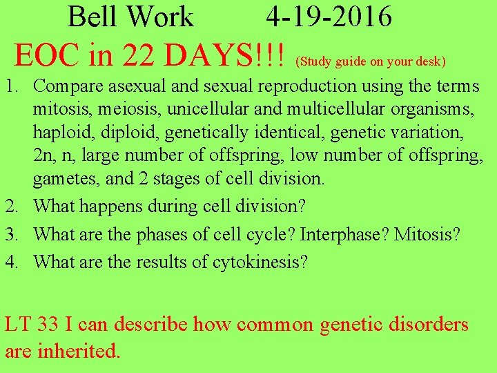 Bell Work 4 -19 -2016 EOC in 22 DAYS!!! (Study guide on your desk)