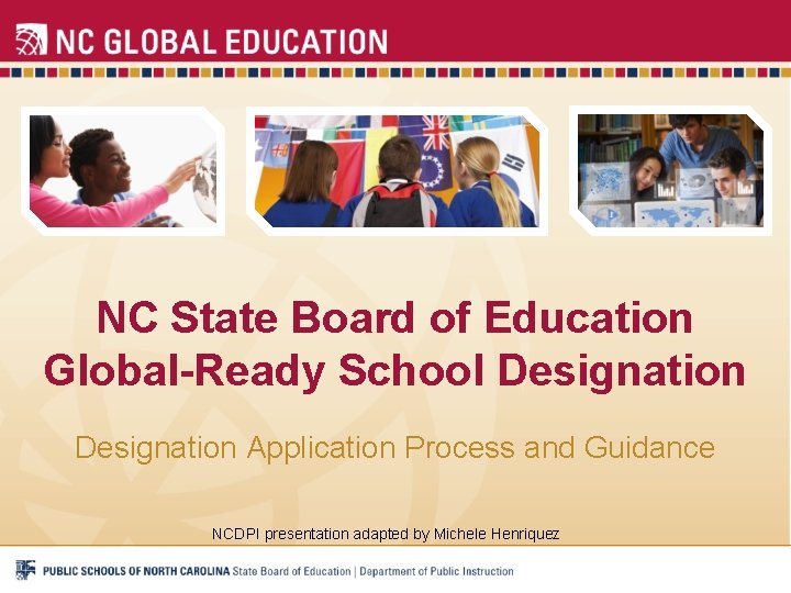 NC State Board of Education GlobalReady School Designation
