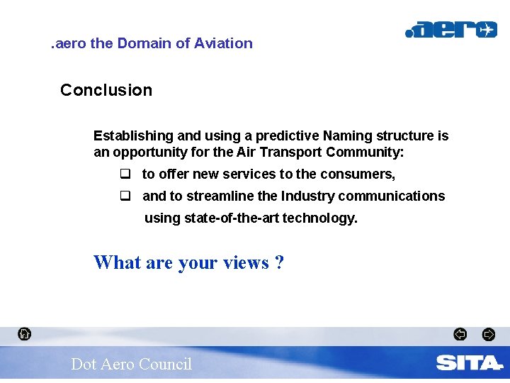 . aero the Domain of Aviation Conclusion Establishing and using a predictive Naming structure