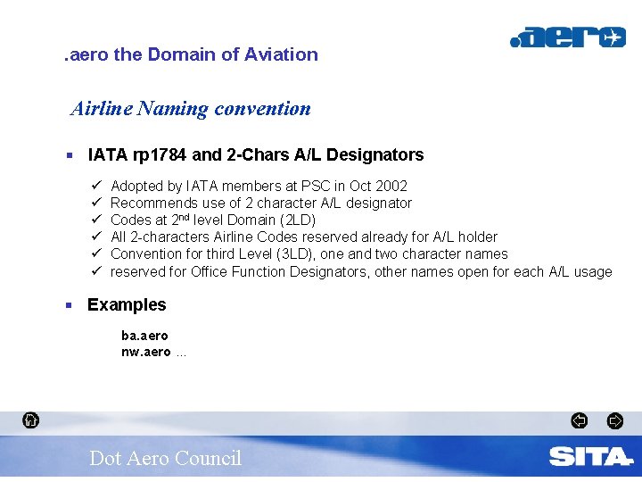 . aero the Domain of Aviation Airline Naming convention § IATA rp 1784 and