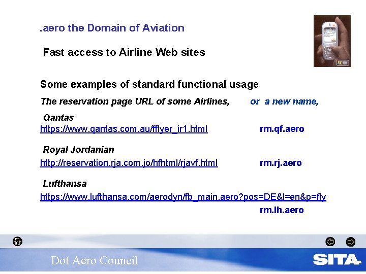 . aero the Domain of Aviation Fast access to Airline Web sites Some examples