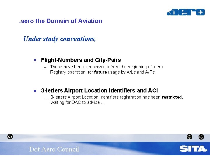 . aero the Domain of Aviation Under study conventions, § Flight-Numbers and City-Pairs –