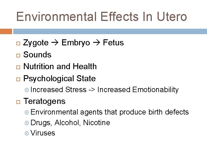 Environmental Effects In Utero Zygote Embryo Fetus Sounds Nutrition and Health Psychological State Increased