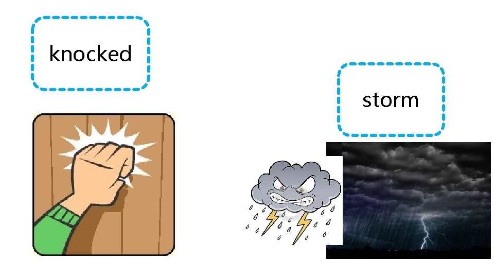knocked storm 