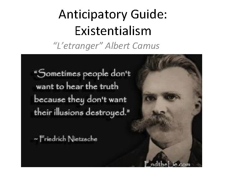 Anticipatory Guide: Existentialism “L’etranger” Albert Camus 