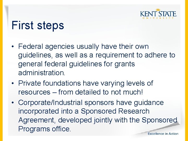 First steps • Federal agencies usually have their own guidelines, as well as a