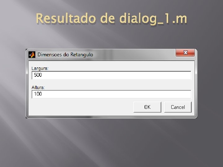 Resultado de dialog_1. m 