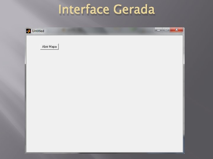 Interface Gerada 