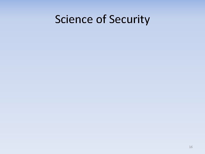 Science of Security 16 