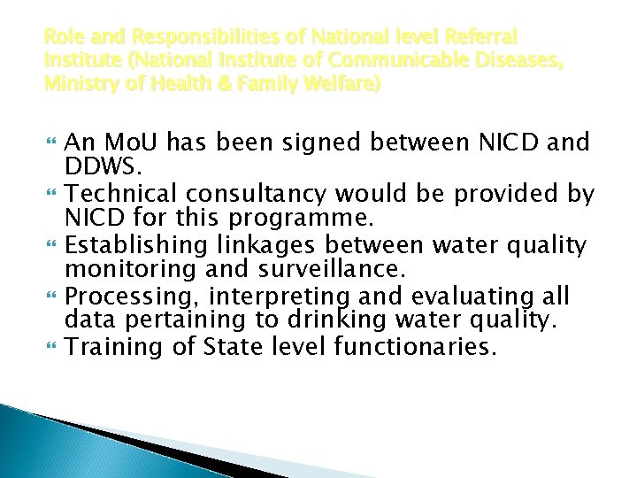 Role and Responsibilities of National level Referral Institute (National Institute of Communicable Diseases, Ministry