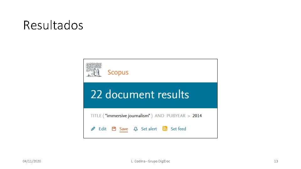 Resultados 04/11/2020 L. Codina - Grupo Digi. Doc 13 