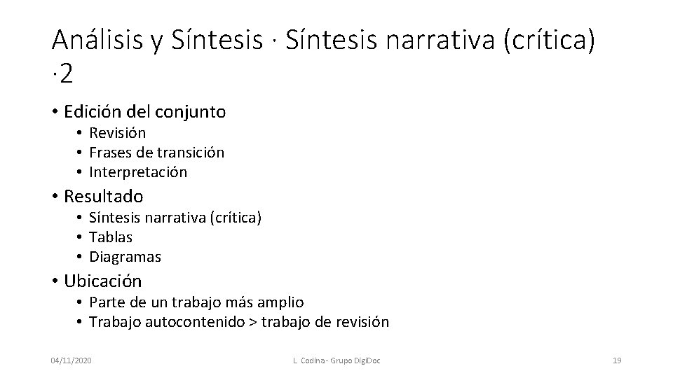 Análisis y Síntesis · Síntesis narrativa (crítica) · 2 • Edición del conjunto •