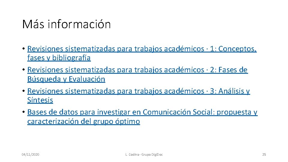 Más información • Revisiones sistematizadas para trabajos académicos · 1: Conceptos, fases y bibliografía