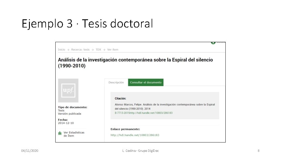 Ejemplo 3 · Tesis doctoral 04/11/2020 L. Codina - Grupo Digi. Doc 8 