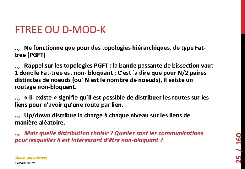 FTREE OU D-MOD-K. . , Ne fonctionne que pour des topologies hiérarchiques, de type