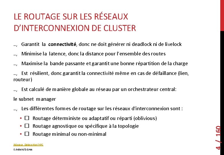 LE ROUTAGE SUR LES RÉSEAUX D’INTERCONNEXION DE CLUSTER. . , Garantit la connectivité, donc